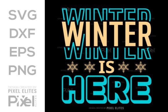 Download Winter is Here SVG Cut File Quote Design - Design Collection
